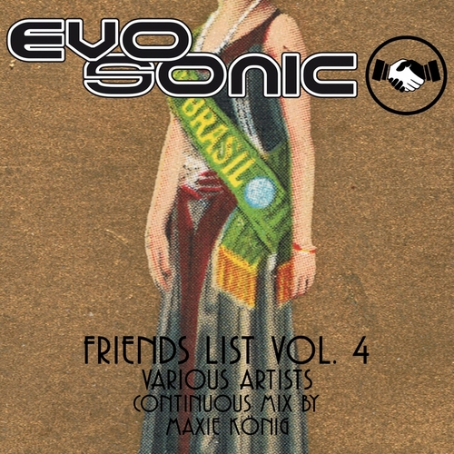 VA - Friends List Vol. 04 (Continuous Mix by Maxie König) [EVO061]